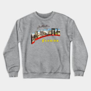 Greetings from Clearwater Florida Crewneck Sweatshirt